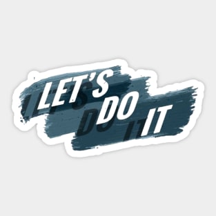 Let's do it Sticker